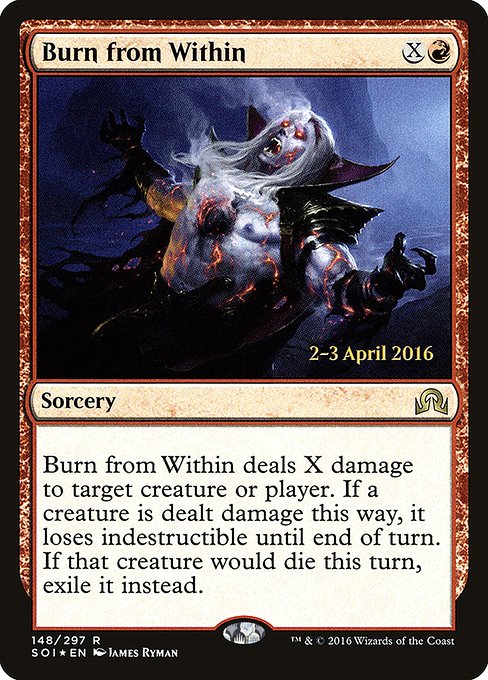Burn from Within - Foil - Prerelease Promo