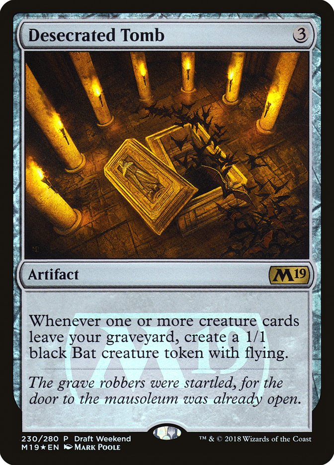 Desecrated Tomb - Foil - Draft Weekend Promo