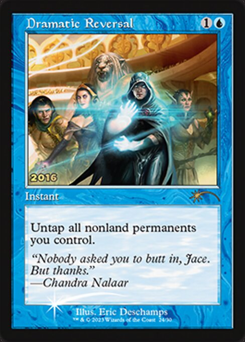 Dramatic Reversal - Foil - 30th Anniversary Promo