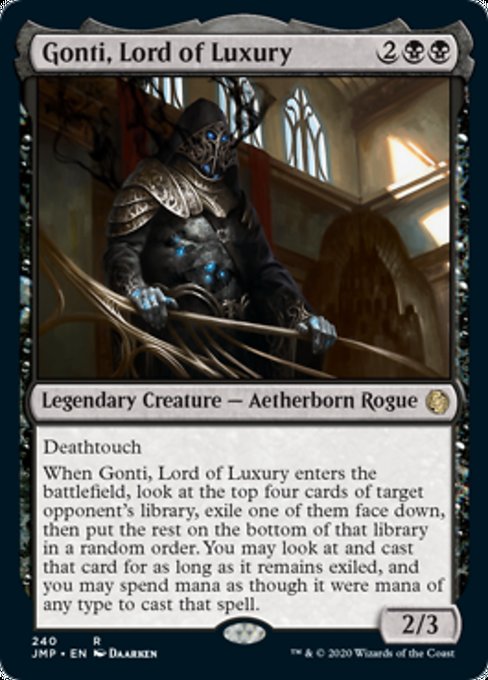 Gonti, Lord of Luxury
