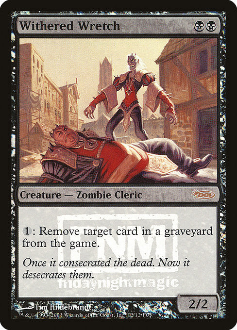 Withered Wretch - Foil - FNM Promo