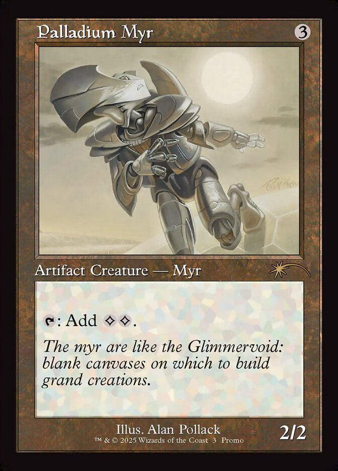Palladium Myr - Commander Play Promo