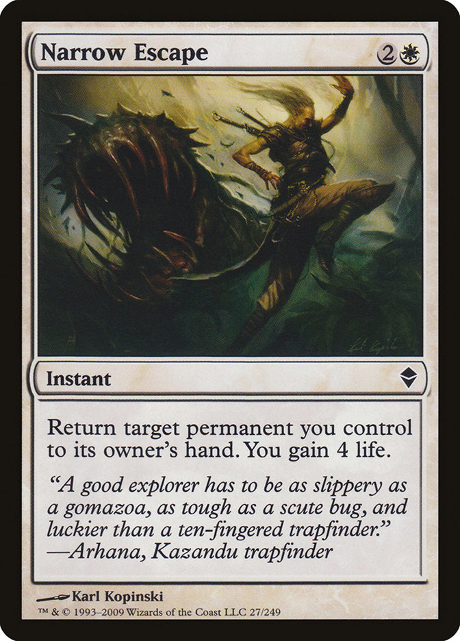 Narrow Escape - Foil