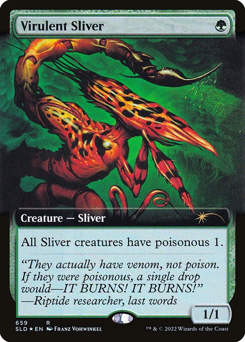 Virulent Sliver - Foil
