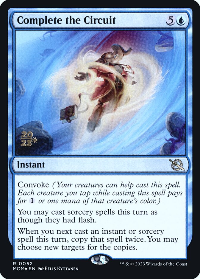 Complete the Circuit - Foil - Prerelease Promo