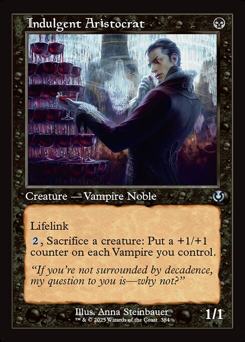 Indulgent Aristocrat - Foil