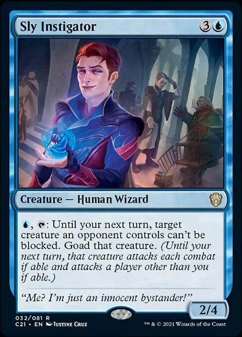 Sly Instigator