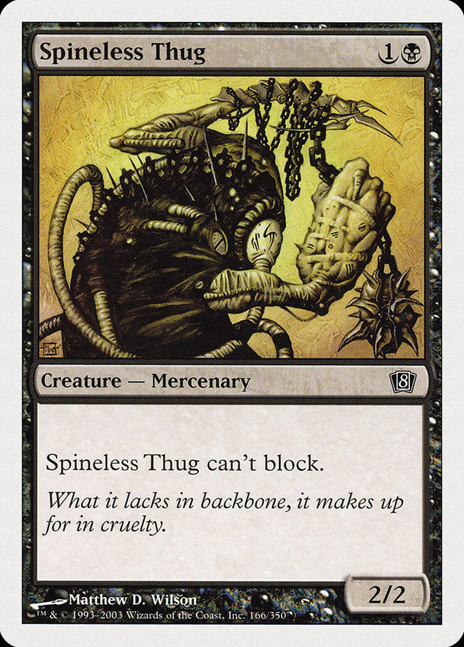 Spineless Thug - Foil