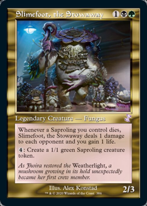 Slimefoot, the Stowaway - Foil