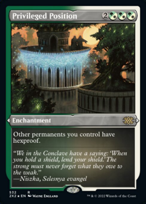 Privileged Position - Foil Etched