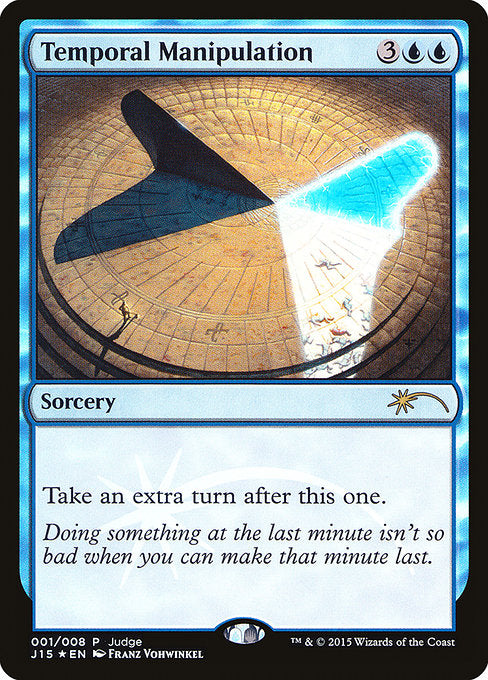 Temporal Manipulation - Foil - Judge Promo