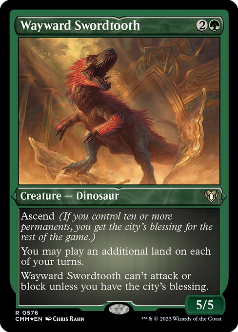 Wayward Swordtooth - Foil-Etched