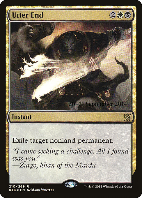 Utter End - Foil - Prerelease Promo