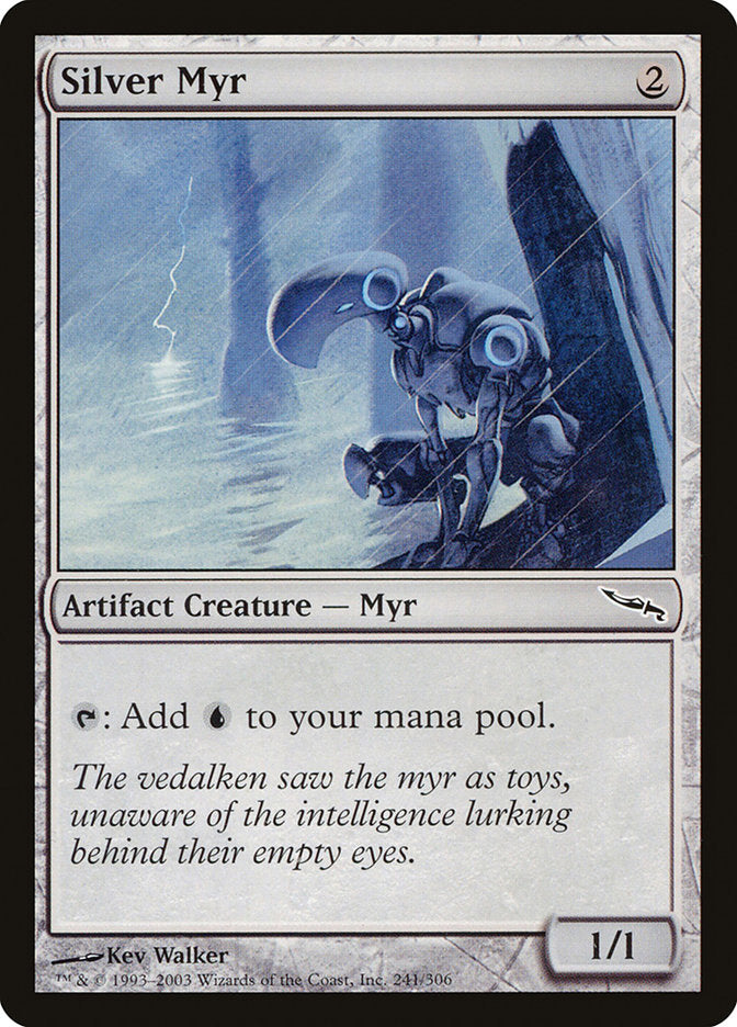 Silver Myr - Foil