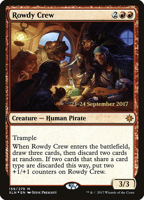 Rowdy Crew - Foil - Prerelease Promo