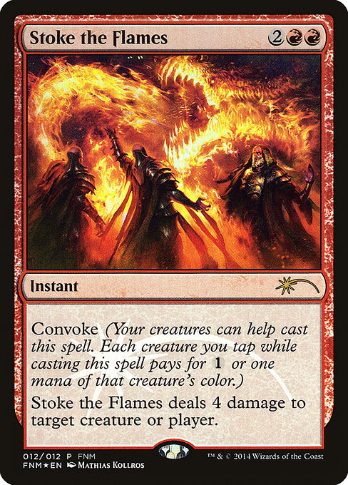 Stoke the Flames - Foil - FNM Promo