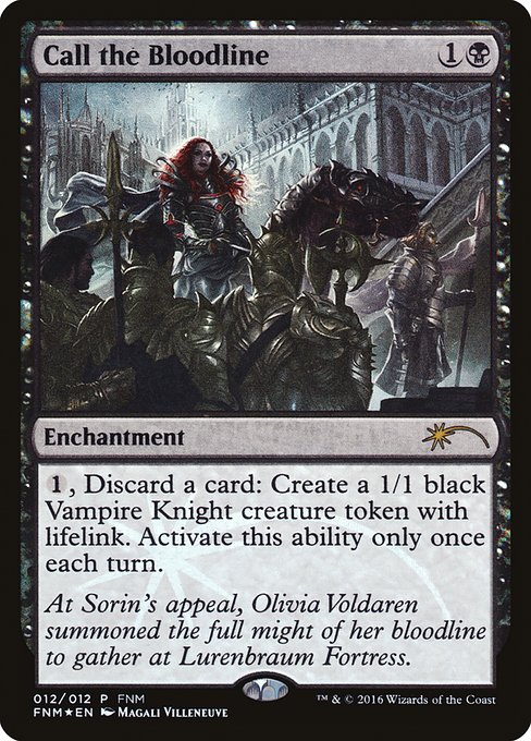Call the Bloodline - Foil - FNM Promo