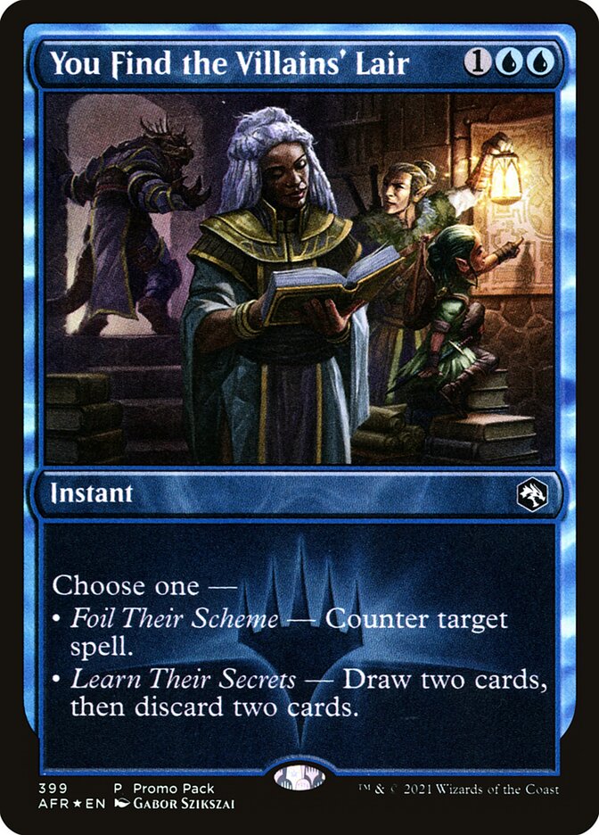 You Find the Villains' Lair - Foil - Promo Pack