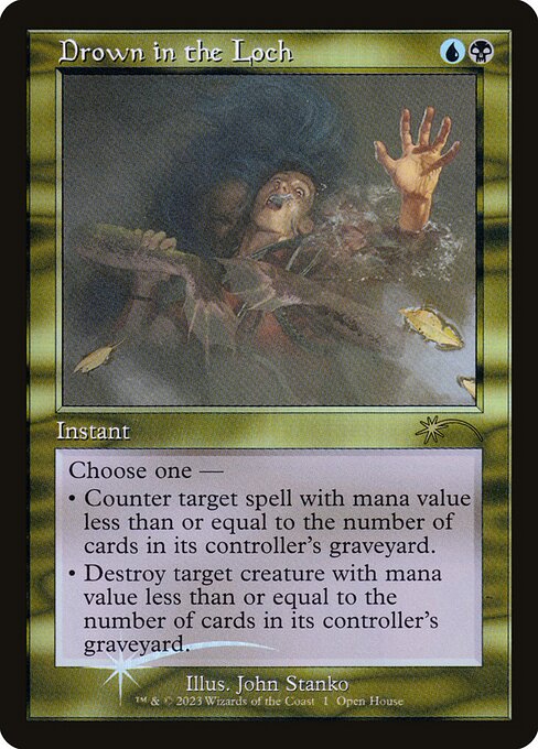 Drown in the Loch - Foil - Open House Promo