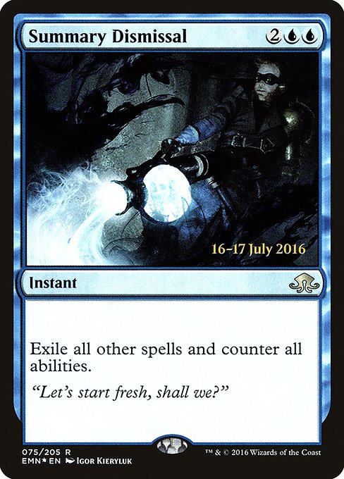 Summary Dismissal - Foil - Prerelease Promo