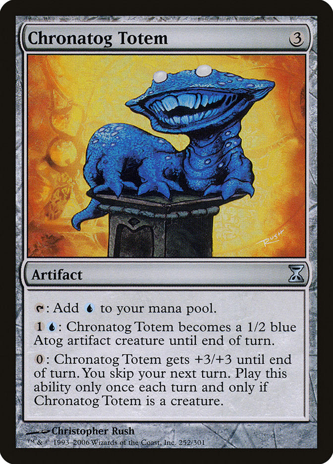 Chronatog Totem - Foil