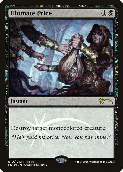 Ultimate Price - Foil - FNM Promo