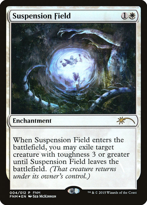 Suspension Field - Foil - FNM Promo