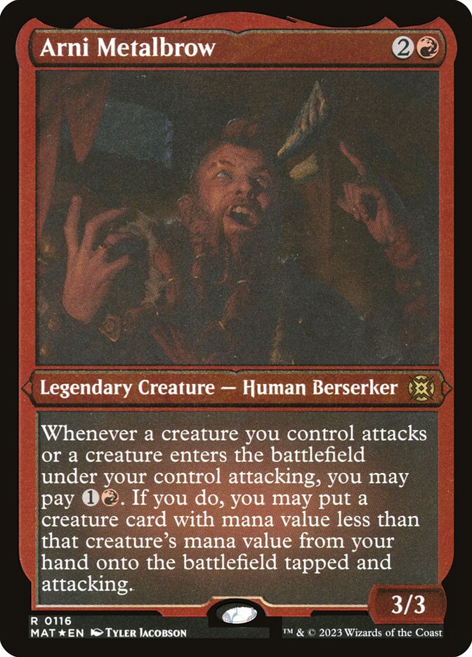 Arni Metalbrow - Foil Etched