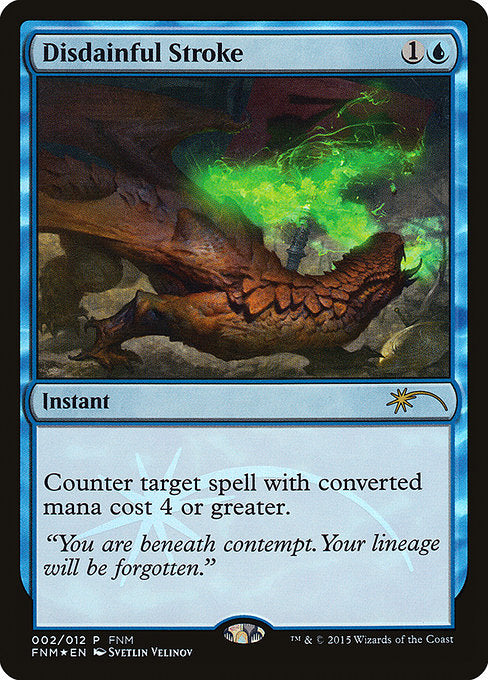 Disdainful Stroke - Foil - FNM Promo