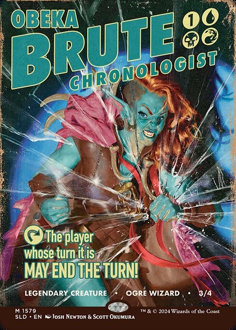 Obeka, Brute Chronologist - Foil