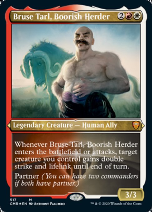 Bruse Tarl, Boorish Herder - Foil-Etched
