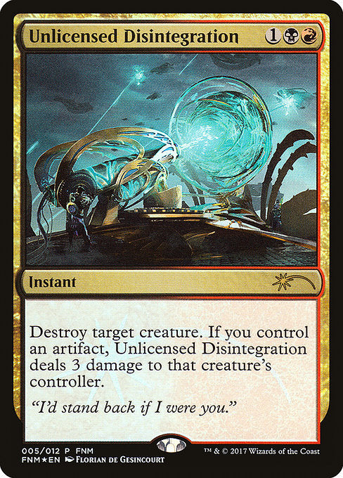 Unlicensed Disintegration - Foil - FNM Promo